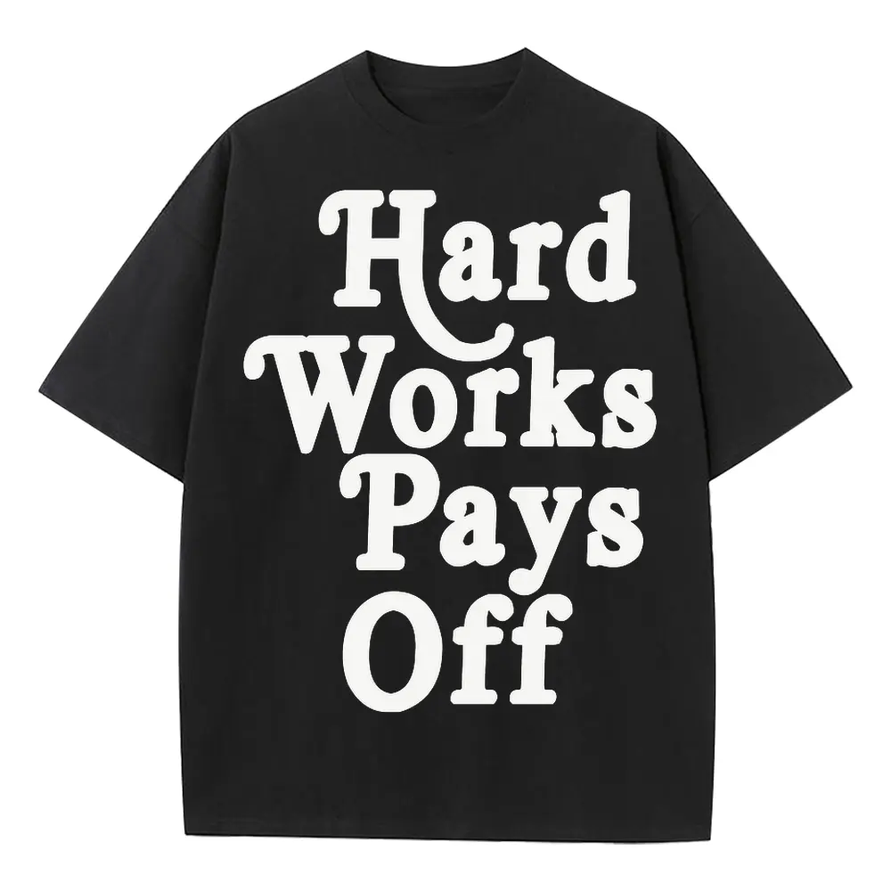 Hard Work Pays Off Heavyweight Oversized Black Graphic Tee