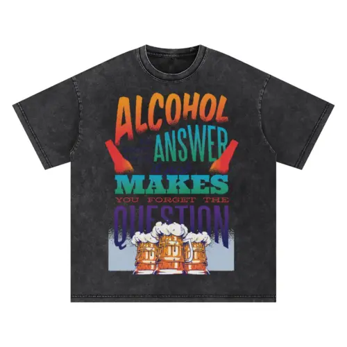 Alcohol Quote 0 Hq Oversized Acid Wash T-shirt