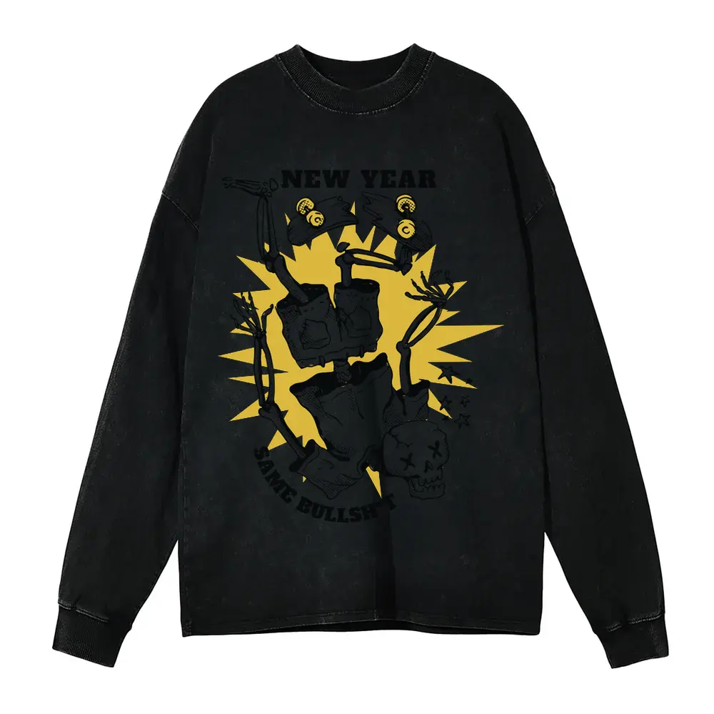 Anti New Year Same Bullshit Skeleton 2 T Acid Wash Oversized Long Sleeve Shirt