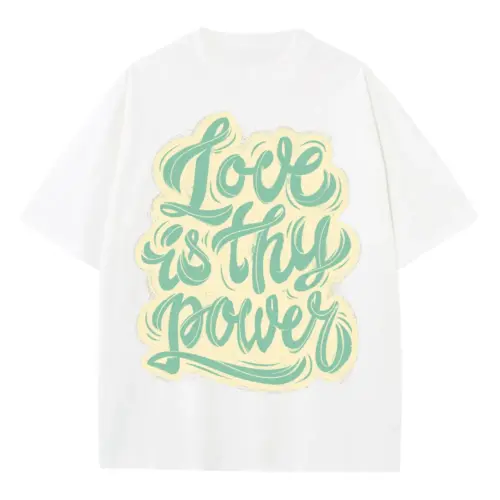 06 Lettering Love Is Thy Power Si Heavyweight Oversized White Graphic Tee